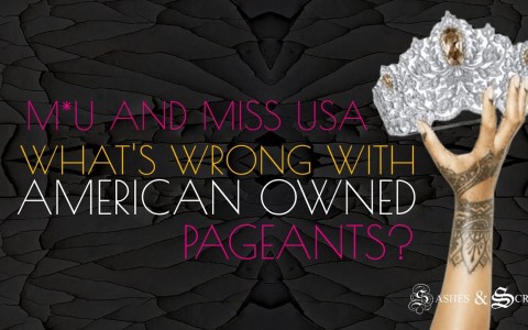 What's Wrong With American Owned Pageants? What's Wrong With American Owned Pageants?