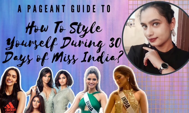 What To Wear During 30 Days of Miss India: Pageant Wardrobe Tips! What To Wear During 30 Days of Miss India: Pageant Wardrobe Tips!