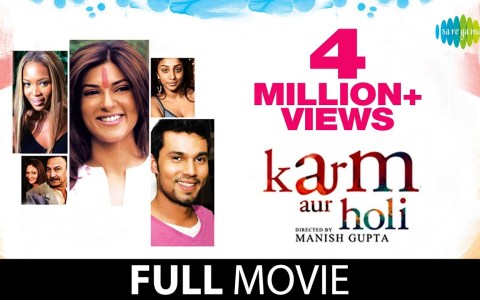 Karma Aur Holi (2009) | Full Hindi Movie | Sushmita Sen & Randeep Hooda Karma Aur Holi (2009) | Full Hindi Movie | Sushmita Sen & Randeep Hooda