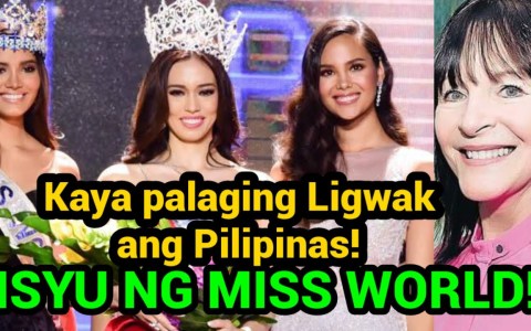 ITO ANG ISYU NG MISS WORLD! KAYA PALAGING LIGWAK ANG PILIPINAS ITO ANG ISYU NG MISS WORLD! KAYA PALAGING LIGWAK ANG PILIPINAS