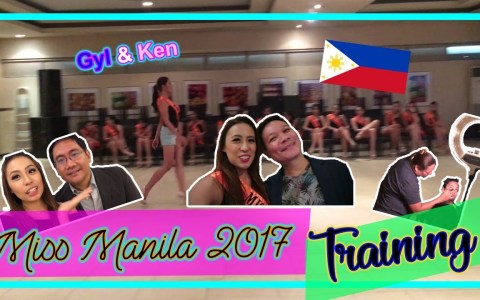 Pageant Training for Miss Manila 2017 | GYL and KEN VLOG Pageant Training for Miss Manila 2017 | GYL and KEN VLOG