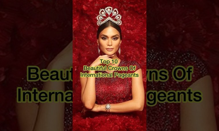 Top 10 Beautiful crowns of International Pageants #missuniverse #missworld #shorts #pageant #crown Top 10 Beautiful crowns of International Pageants #missuniverse #missworld #shorts #pageant #crown
