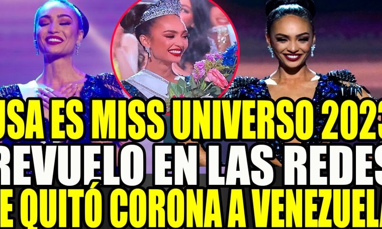 MISS USA ES LA NUEVA MISS UNIVERSO 2023 | DEJO ATRÁS A MISS VENEZUELA LA GRAN FAVORITA MISS USA ES LA NUEVA MISS UNIVERSO 2023 | DEJO ATRÁS A MISS VENEZUELA LA GRAN FAVORITA
