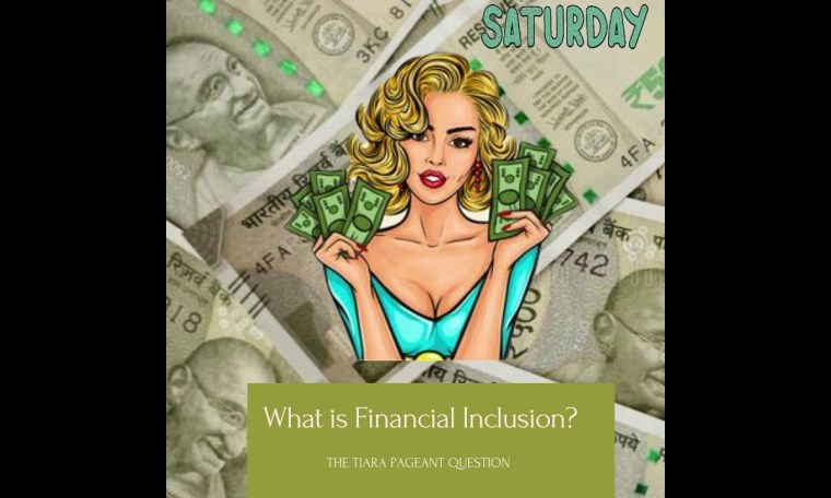 Pageant Question for The Day by The Tiara :What is Financial Inclusion ?#finance #inclusion #wealth Pageant Question for The Day by The Tiara :What is Financial Inclusion ?#finance #inclusion #wealth