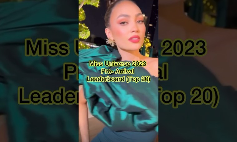 Miss Universe 2023 Pre Arrival Leaderboard Top 20 #missuniverse #missuniverse2023 #pageant #shorts Miss Universe 2023 Pre Arrival Leaderboard Top 20 #missuniverse #missuniverse2023 #pageant #shorts