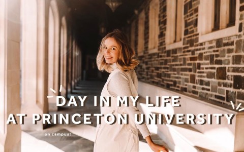 Day In The Life of a Princeton Student Day In The Life of a Princeton Student