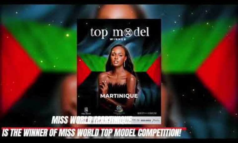 MISS WORLD MARTINIQUE IS THE WINNER OF MISS WORLD TOP MODEL COMPETITION! MISS WORLD MARTINIQUE IS THE WINNER OF MISS WORLD TOP MODEL COMPETITION!