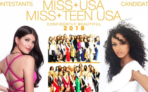 Miss USA 2018 & Miss Teen USA 2018 Contestants | Candidatas Miss USA 2018 & Miss Teen USA 2018 Contestants | Candidatas