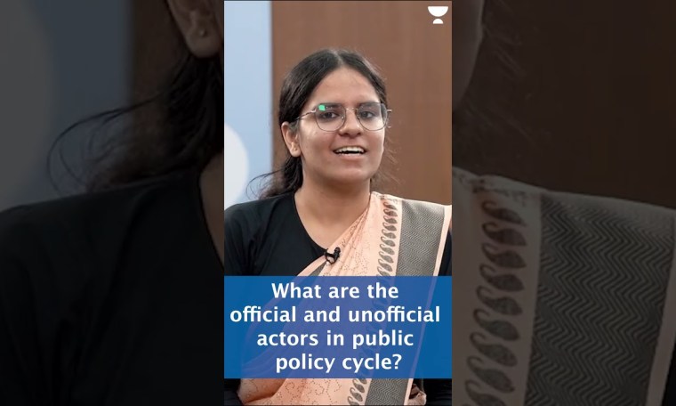 What are the official and unofficial actors in public policy cycle? | IAS GARIMA NARULA What are the official and unofficial actors in public policy cycle? | IAS GARIMA NARULA