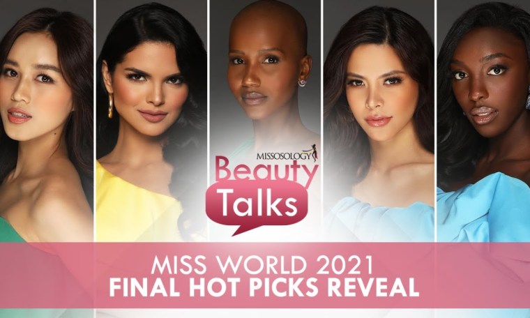 Miss World 2021: Final Hot Picks by Missosology Miss World 2021: Final Hot Picks by Missosology