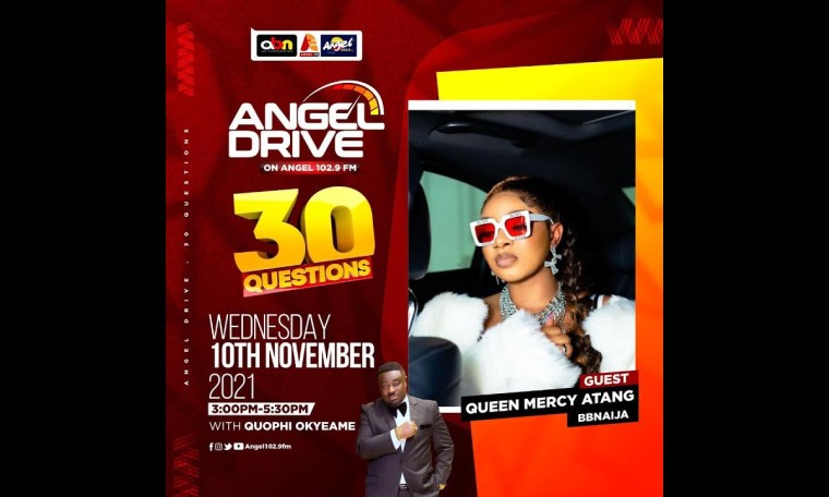 #BBNAIJA: Queen Mercy Atang, 30-Questions on Angel drive #BBNAIJA: Queen Mercy Atang, 30-Questions on Angel drive