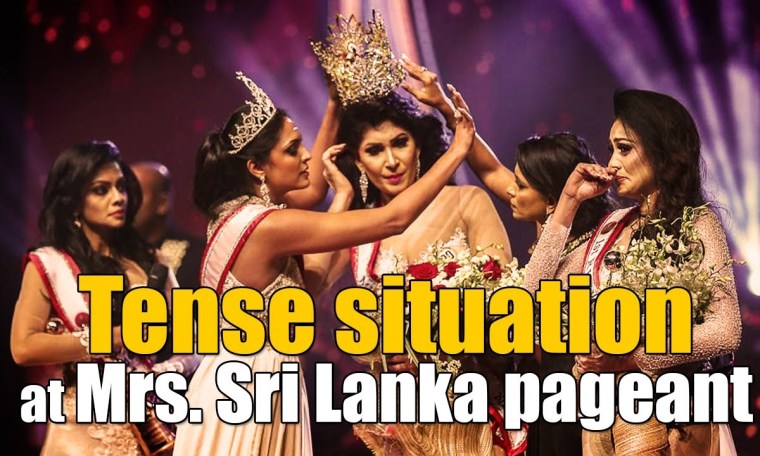 Tense situation at Mrs. Sri Lanka pageant Tense situation at Mrs. Sri Lanka pageant