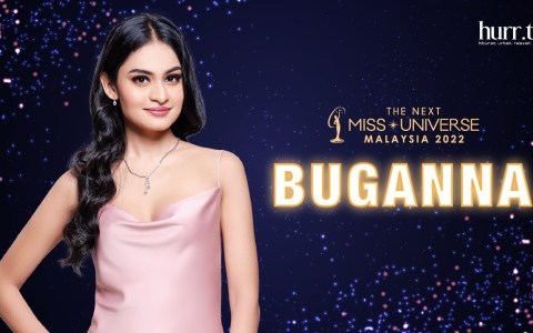 The Next Miss Universe Malaysia 2022 | Meet Buganna The Next Miss Universe Malaysia 2022 | Meet Buganna