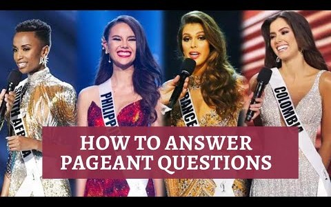 How to answer Beauty Pageant Questions How to answer Beauty Pageant Questions