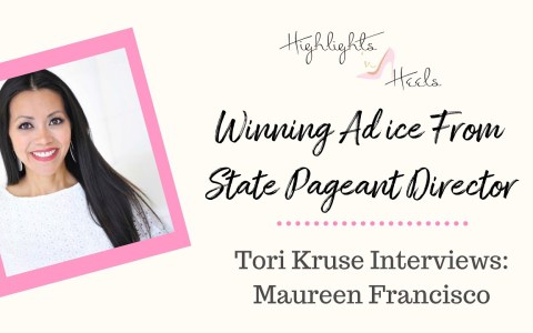 Winning Advice From State Pageant Director | Tori Kruse Interviews Maureen Francisco Winning Advice From State Pageant Director | Tori Kruse Interviews Maureen Francisco