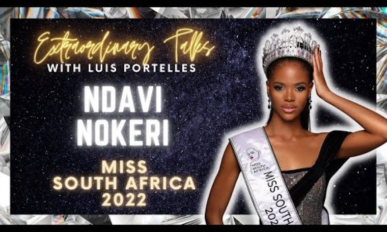 Ndavi Nokeri – Miss South Africa 2022 Interview : Road to Miss Universe 2022 Ndavi Nokeri – Miss South Africa 2022 Interview : Road to Miss Universe 2022
