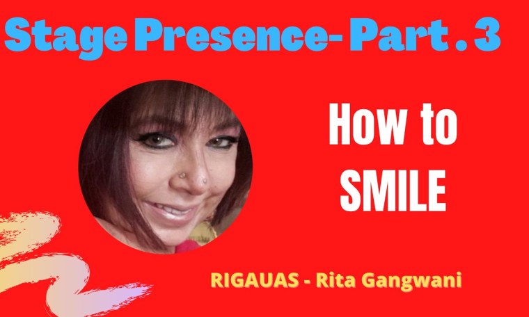 PAGEANT PREPARATION- STAGE PRESENCE PART-3 – HOW TO SMILE by RITA GANGWANI PAGEANT PREPARATION- STAGE PRESENCE PART-3 – HOW TO SMILE by RITA GANGWANI