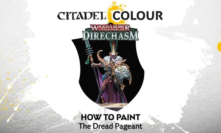How to Paint Direchasm: The Dread Pageant How to Paint Direchasm: The Dread Pageant