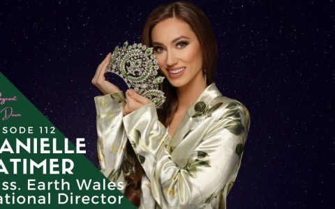 Pageant Sit Down. Episode 112. Danielle Latimer. Miss Earth Wales National Director Pageant Sit Down. Episode 112. Danielle Latimer. Miss Earth Wales National Director
