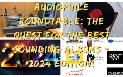 Audiophile Roundtable: The quest for the best sounding albums + 2024 listening & collecting goals! Audiophile Roundtable: The quest for the best sounding albums + 2024 listening & collecting goals!