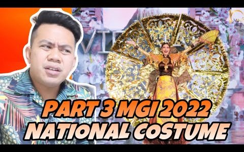 ATEBANG REACTION | MISS GRAND INTERNATIONAL 2022 NATIONAL COSTUME COMPETITION PART 3 ATEBANG REACTION | MISS GRAND INTERNATIONAL 2022 NATIONAL COSTUME COMPETITION PART 3