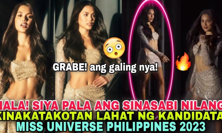 HALA! Siya pala Sinasabi nila Kinakatakotan ng mga Frontrunners Miss Universe Philippines 2023 HALA! Siya pala Sinasabi nila Kinakatakotan ng mga Frontrunners Miss Universe Philippines 2023