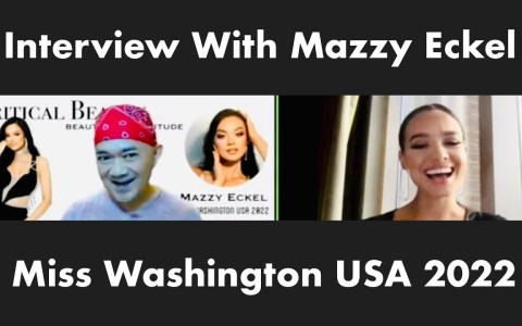 Interview With Mazzy Eckel – Miss Washington USA 2022 Interview With Mazzy Eckel – Miss Washington USA 2022