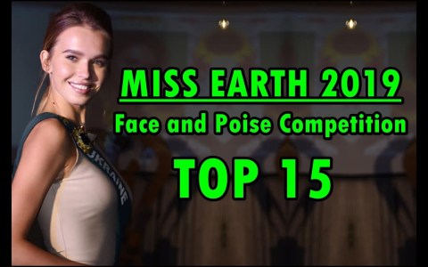 Miss Earth 2019 | Face and Poise Competition (Top 15) Miss Earth 2019 | Face and Poise Competition (Top 15)