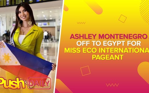 Ashley Montenegro off to Egypt for Miss Eco International pageant | PUSH Daily Ashley Montenegro off to Egypt for Miss Eco International pageant | PUSH Daily