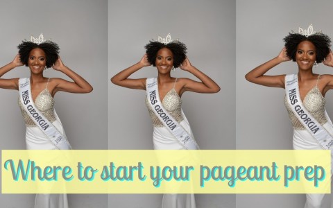 Where to start your pageant prep Where to start your pageant prep