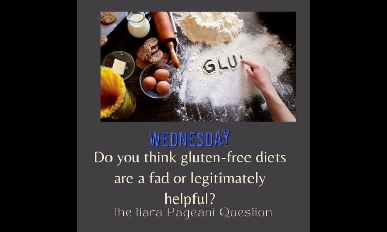 The Tiara Pageant Question: Do you think gluten-free diets are a fad or legitimately helpful? The Tiara Pageant Question: Do you think gluten-free diets are a fad or legitimately helpful?