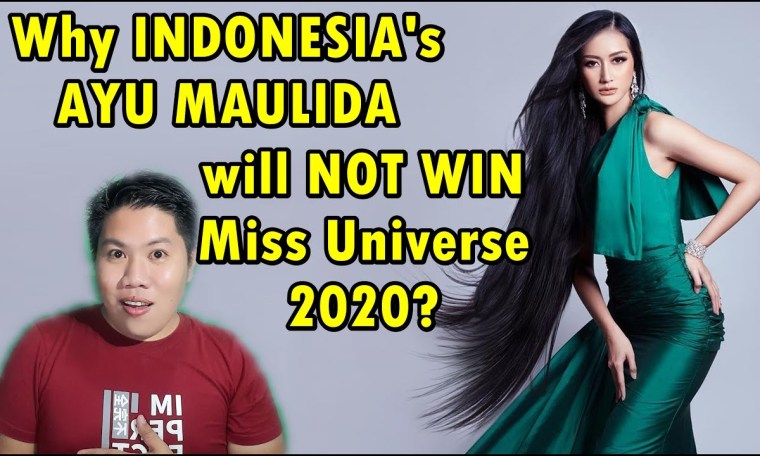Why INDONESIA's AYU MAULIDA will NOT WIN Miss Universe 2020? (Episode 2.2) Why INDONESIA's AYU MAULIDA will NOT WIN Miss Universe 2020? (Episode 2.2)