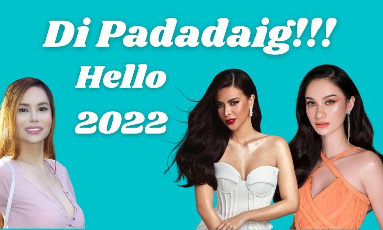 Di Padadaig! Hello 2022 Miss World 2022 Tracy Maureen Perez / Miss International 2022 Di Padadaig! Hello 2022 Miss World 2022 Tracy Maureen Perez / Miss International 2022
