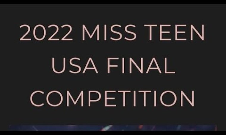 MISS TEEN USA 2022 FINAL COMPETITION: LIVE RECAP-REACTION-REVIEW MISS TEEN USA 2022 FINAL COMPETITION: LIVE RECAP-REACTION-REVIEW