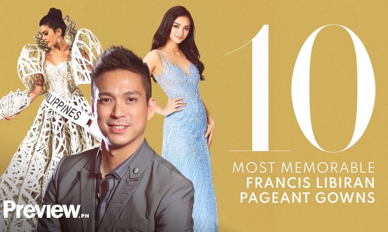 10 Most Memorable Pageant Gowns by Francis Libiran | Preview 10 | PREVIEW 10 Most Memorable Pageant Gowns by Francis Libiran | Preview 10 | PREVIEW