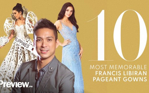 10 Most Memorable Pageant Gowns by Francis Libiran | Preview 10 | PREVIEW 10 Most Memorable Pageant Gowns by Francis Libiran | Preview 10 | PREVIEW