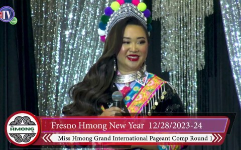 Fresno Hmong New Year 2023 2024 Miss Hmong Grand International Pageant Comp Rnd 1. 12/28/2023 Fresno Hmong New Year 2023 2024 Miss Hmong Grand International Pageant Comp Rnd 1. 12/28/2023