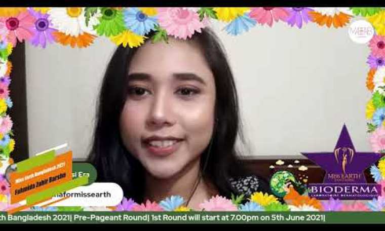 Fahmida Zahir Barsha| Introduction| Pre-Pageant Round| Miss Earth Bangladesh Fahmida Zahir Barsha| Introduction| Pre-Pageant Round| Miss Earth Bangladesh