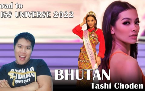 Road to Miss Universe 2022 | BHUTAN, Tashi Choden (Contestant's Profile Review) Road to Miss Universe 2022 | BHUTAN, Tashi Choden (Contestant's Profile Review)