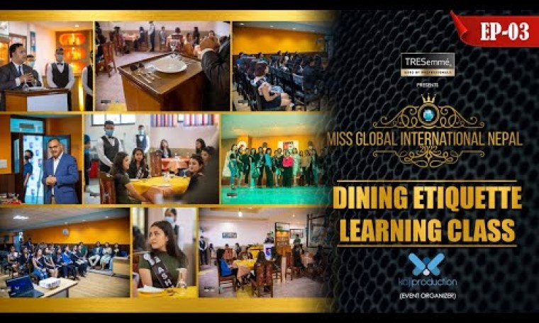 Miss Global International Nepal 2022 contestants visit AITM College (Dining Etiquette)……Ep 3 Miss Global International Nepal 2022 contestants visit AITM College (Dining Etiquette)……Ep 3
