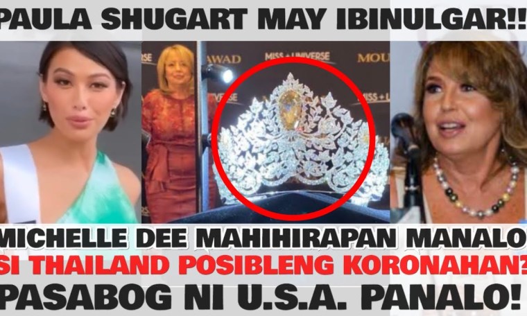 PAULA SHUGART NAGSALITA NA! MICHELLE DEE MAHIHIRAPAN MANALO? THAILAND MANANALO? MISS UNIVERSE 2023 PAULA SHUGART NAGSALITA NA! MICHELLE DEE MAHIHIRAPAN MANALO? THAILAND MANANALO? MISS UNIVERSE 2023