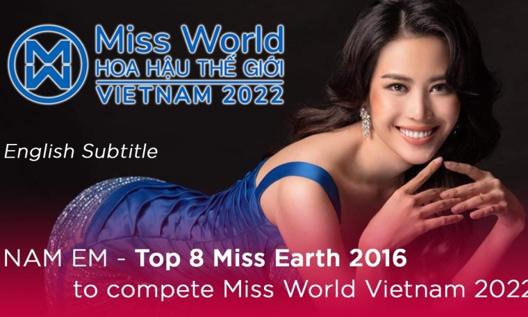 SIÊU HOT – Nam Em thi Miss World Vienam 2022, để Nam Anh viết tiếp giấc mơ Miss Universe Vietnam! SIÊU HOT – Nam Em thi Miss World Vienam 2022, để Nam Anh viết tiếp giấc mơ Miss Universe Vietnam!