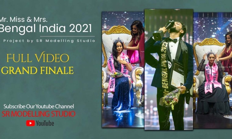 Watch Mr Miss & Mrs Bengal India 2021's Journey – Beauty Pageant – modelling – siliguri west bengal Watch Mr Miss & Mrs Bengal India 2021's Journey – Beauty Pageant – modelling – siliguri west bengal