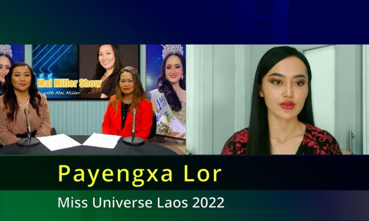 3HMONGTV | Mai Miller Show | Payengxa Lor, Miss Universe Laos 2022. 3HMONGTV | Mai Miller Show | Payengxa Lor, Miss Universe Laos 2022.