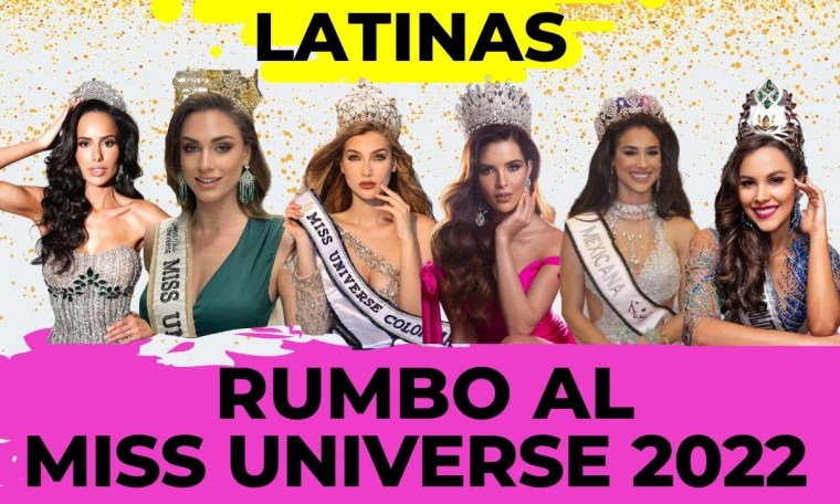 LATINAS RUMBO AL MISS UNIVERSO 2022…. LATINAS RUMBO AL MISS UNIVERSO 2022….