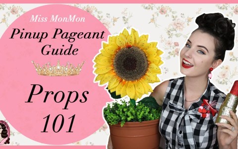 The Pinup Pageant Guide – Props; planning, making and other tips with Miss MonMon The Pinup Pageant Guide – Props; planning, making and other tips with Miss MonMon