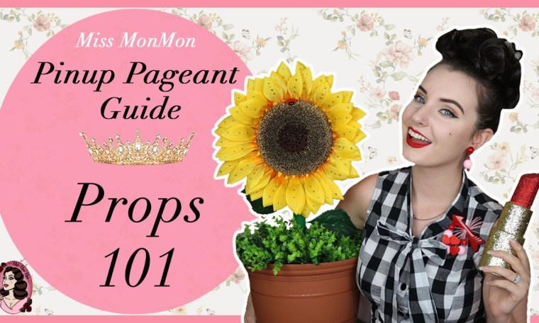 The Pinup Pageant Guide – Props; planning, making and other tips with Miss MonMon The Pinup Pageant Guide – Props; planning, making and other tips with Miss MonMon