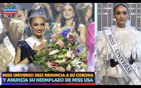 MISS UNIVERSO 2022 RENUNCIA A SU CORONA Y ANUNCIA SU REEMPLAZO DE MISS USA #rbonneygabriel #missusa MISS UNIVERSO 2022 RENUNCIA A SU CORONA Y ANUNCIA SU REEMPLAZO DE MISS USA #rbonneygabriel #missusa