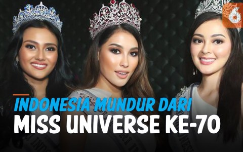 Tidak Ada Wakil Indonesia dalam Miss Universe ke-70 di Israel, Kenapa? Tidak Ada Wakil Indonesia dalam Miss Universe ke-70 di Israel, Kenapa?