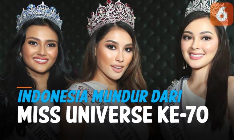 Tidak Ada Wakil Indonesia dalam Miss Universe ke-70 di Israel, Kenapa? Tidak Ada Wakil Indonesia dalam Miss Universe ke-70 di Israel, Kenapa?